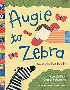 Augie to Zebra: An Alphabet Book!(中古品)