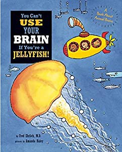 You Can't Use Your Brain if You're a Jellyfish! (You Can't...)(中古品)