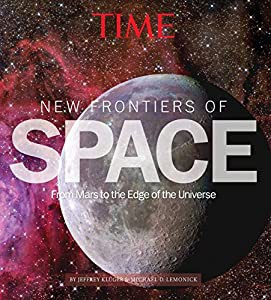 TIME New Frontiers of Space: From Mars to the Edge of the Universe(中古品)