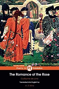 The Romance of the Rose: Le Roman de la Rose (The Romance of the Rose & The Continuation)(中古品)