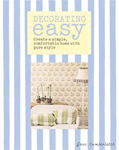 Decorating Easy: Create a Simple  Comfortable Home with Pure Style(中古品)