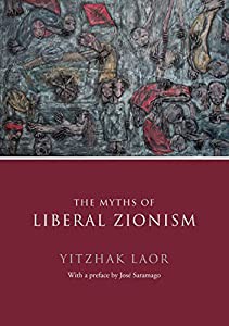 The Myths of Liberal Zionism(中古品)