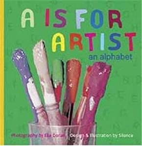 A is for Artist: An Alphabet(中古品)