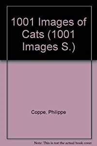 1001 Images of Cats (1001 Images S.)(中古品)