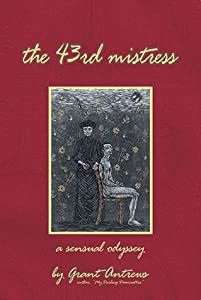 The 43rd Mistress: A Sensual Odyssey(中古品)