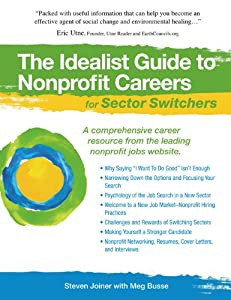 The Idealist Guide to Nonprofit Careers for Sector Switchers (Hundreds of Heads Survival Guides)(中古品)