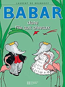 Babar Dans L'ile Aux Oiseaux (Babar S.)(中古品)