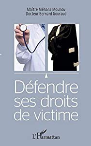 Defendre ses droits de victime(中古品)