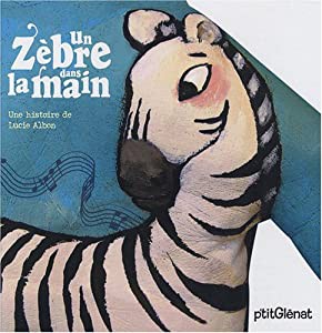 Un zebre dans la main(中古品)