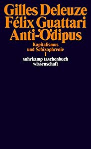 Anti-Oedipus: (Kapitalismus und Schizophrenie I)(中古品)