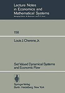 Set Valued Dynamical Systems and Economic Flow (Lecture Notes in Economics and Mathematical Systems  158)(中古品)