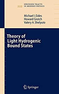 Theory of Light Hydrogenic Bound States (Springer Tracts in Modern Physics  222)(中古品)