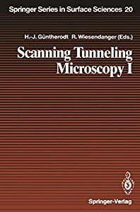 Scanning Tunneling Microscopy I: General Principles and Applications to Clean and Adsorbate-Covered Surfaces (Springer S