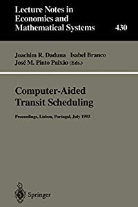 Computer-Aided Transit Scheduling: Proceedings Of The Sixth International Workshop On Computer-Aided Scheduling Of Publi