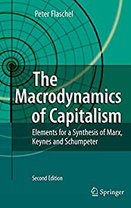 The Macrodynamics of Capitalism: Elements for a Synthesis of Marx  Keynes and Schumpeter(中古品)