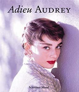 Adieu Audrey: Memories of Audrey Hepburn(中古品)