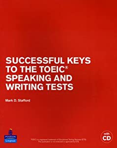 SUCCESSFUL KEYS TO THE TOEIC SPEAKING AND WRITING TESTS―TOEICスピーキング&ライティングテスト総合トレーニング(中古品)