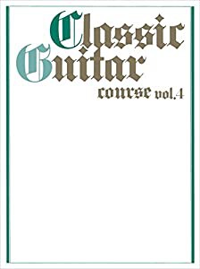 ギターソロ クラシックギターコースVol.4 [改訂版](中古品)