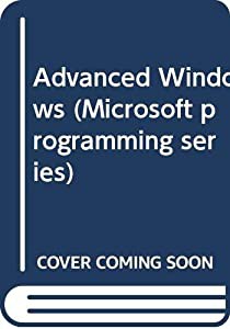 Advanced Windows (Microsoft programming series)(中古品)