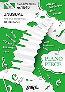 ピアノピースPP1540 UNUSUAL / 安室奈美恵 feat. 山下智久 (ピアノソロ・ピアノ＆ヴォーカル)〜ベストコラボレーションアルバム 