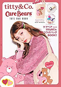 titty&Co.×Care Bears TOTE BAG BOOK (バラエティ)(中古品)