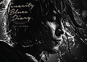 Tenacity Blues Diary -Fragments of Life with The Birthday-(中古品)