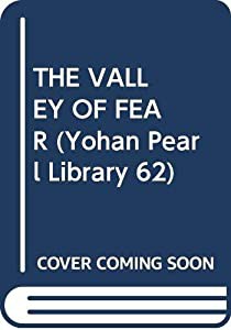 THE VALLEY OF FEAR (Yohan Pearl Library 62)(中古品)