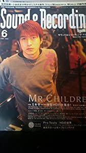 Sound & Recording Magazine (サウンド アンド レコーディング マガジン) 2002年 06月号 表紙アーティスト：桜井和寿（ミスター 