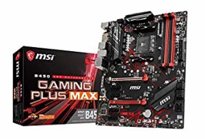 MSI B450 GAMING PLUS MAX ATX マザーボード MB4821（中古品）