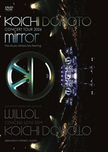 KOICHI DOMOTO CONCERT TOUR 2006 mirror~The Music Mirrors My Feeling~/ （中古品）