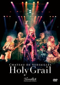 CHATEAU DE VERSAILLES -Holy Grail- [DVD]（中古品）