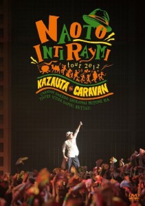 ナオト・インティライミ TOUR 2012 風歌キャラバン ~キャラバンだけど知ら （中古品）