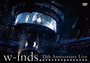 w-inds. 15th Anniversary Live [DVD]（中古品）