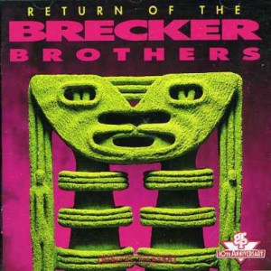 Return of the Brecker Brothers(中古品)