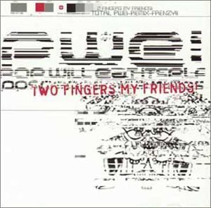 Two Fingers My Friends(中古品)