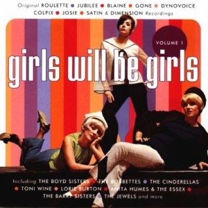 Girls Will Be Girls Vol.1(中古品)