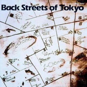 Back Streets of Tokyo(中古品)
