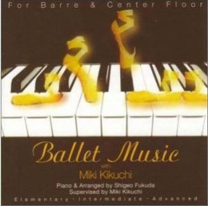 Ballet Music with Miki Kikuchi(中古品)