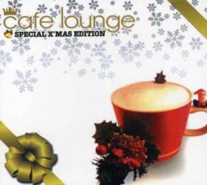 cafe lounge SPECIAL X'MAS EDITION(中古品)