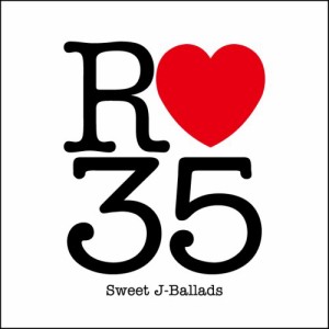 R35 Sweet J-Ballads(中古品)