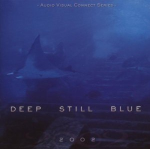 Deep Still Blue (W/Dvd)(中古品)