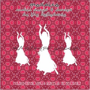 Mosaico‐Arabic Songs&Dances‐Do the Bellydance(ドゥ・ザ・ベリーダンス(中古品)