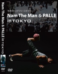 Nam The Man & PALLE in TOKYO [DVD](中古品)