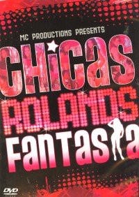 Chicas Rolands Fantasia [DVD](中古品)