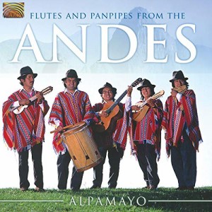 アンデスのフルートとパンパイプ (Flutes and Panpipes from The Andes)(中古品)