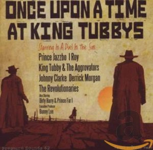 Once Upon A Time At King Tubbys (PSCD62)(中古品)