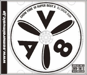 SHOW TIME 10~SUPER BEST PART II~Mixed By DJ SHUZO & DJ DASK(中古品)