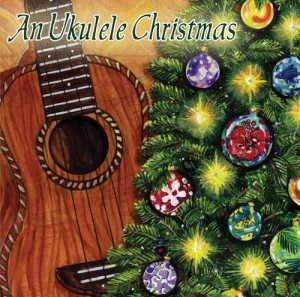 An Ukulele Christmas(中古品)