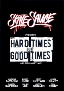 （スケートボード） HARD TIMES BUT GOOD TIMES(ハードタイムス・バット・グ (中古品)