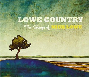 Lowe Country: Songs of Nick Lowe(中古品)